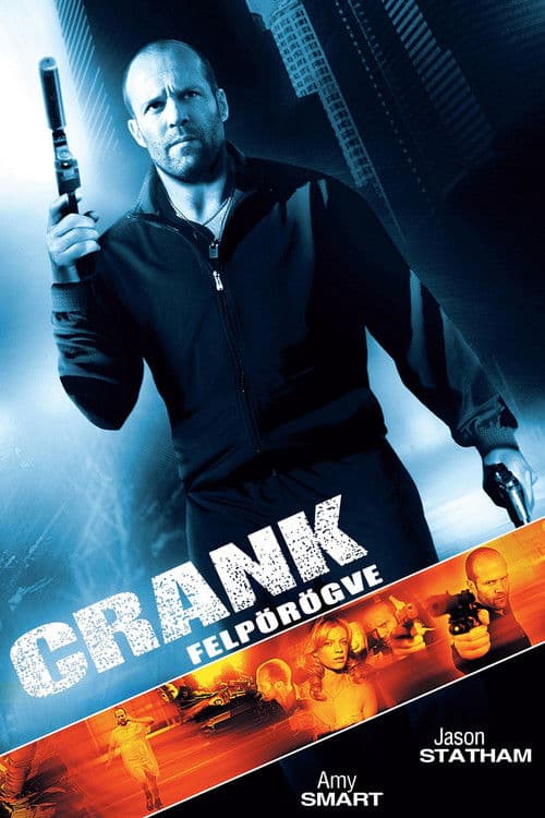 Crank - Felpörögve